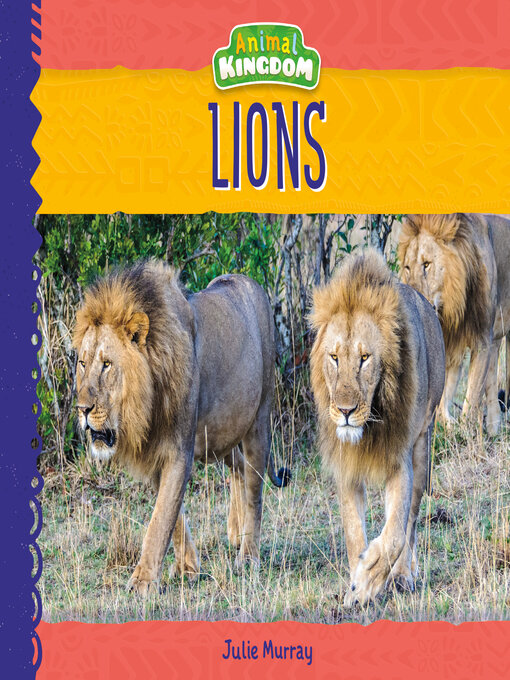 Title details for Lions by Julie Murray - Available
